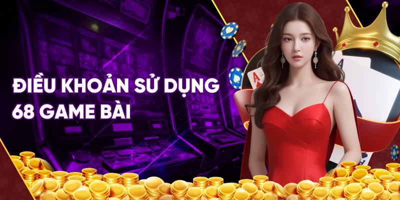 Nội dung giải đáp điều khoản và điều kiện là gì đến thành viên